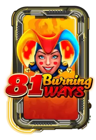 81-burning-ways